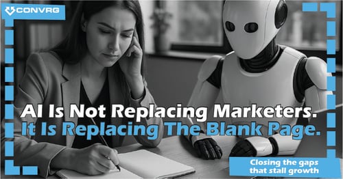 AI Is Not Replacing Marketers. It Is Replacing The Blank Page.