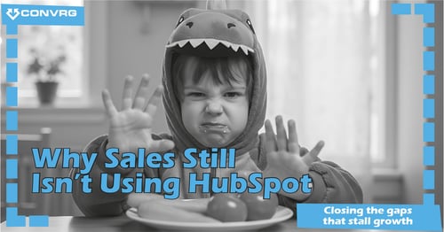 Why Sales Still Isn’t Using HubSpot