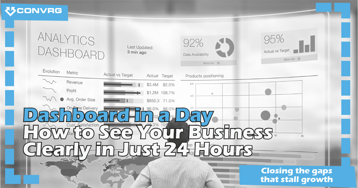 Dashboard in a Day - How to See Your Business Clearly in Just 24 Hours
