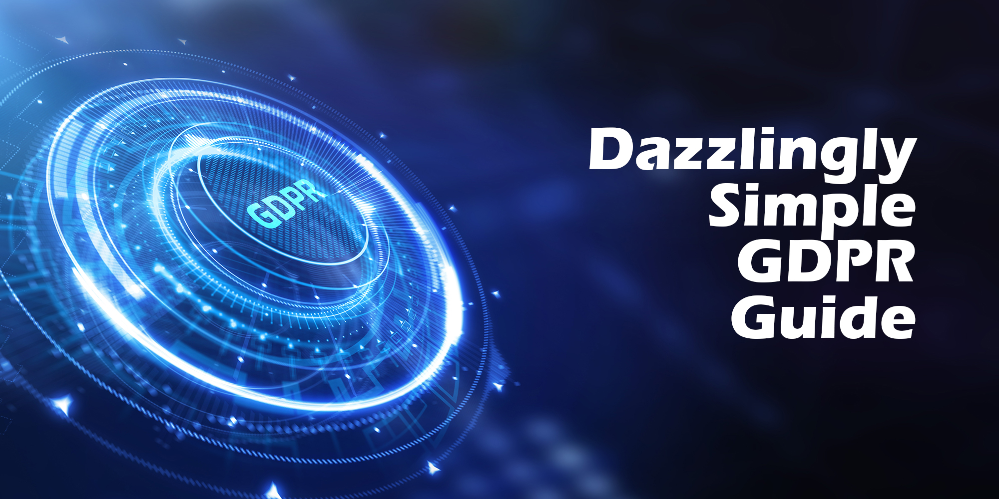 Dazzlingly Simple GDPR Guide