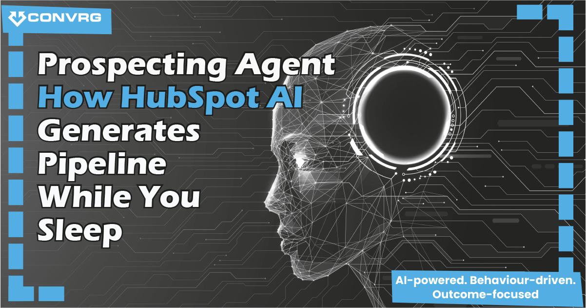 Prospecting Agent - How HubSpot AI Generates Pipeline While You Sleep