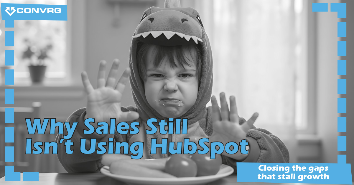 Why Sales Still Isn’t Using HubSpot